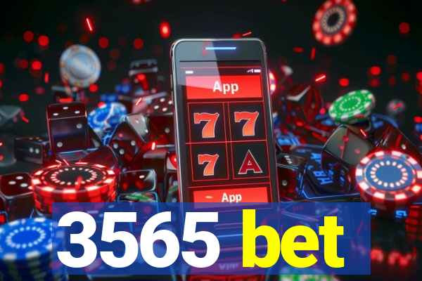 3565 bet